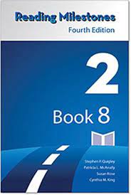 Reading Milestones–Fourth Edition, Level 2 (Blue) Reader 8 by Stephen P. Quigley • Patricia L. McAnally • Susan Rose • Cynthia M. King
