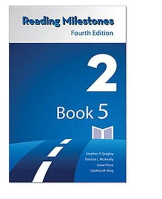 Reading Milestones–Fourth Edition, Level 2 (Blue) Reader 5 by Stephen P. Quigley • Patricia L. McAnally • Susan Rose • Cynthia M. King