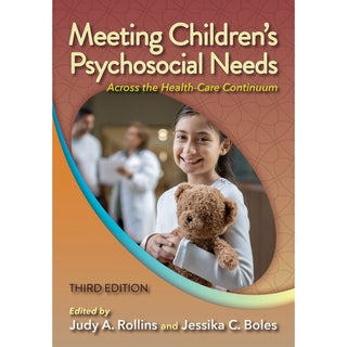 Pro-ed Meeting Children’s Psychosocial Needs Across the Health-Care Continuum–Third Edition - 40065
