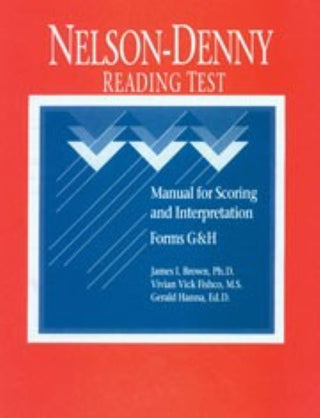 Proed Nelson-Denny Reading Test - Forms G & H Gerald Hanna | Vivian Vick Fishco | James I. Brown  - 13246