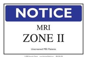 Alimed MRI Zone Signs MRI Zone 2 Sign, 8"W x 10"L - 927459