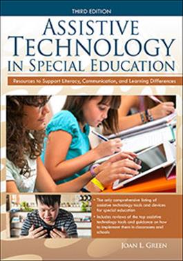 Assistive Technology in Special Education, Third Edition Joan L. Green