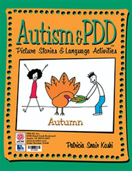 Autism & PDD Picture Stories & Language Activities: Autumn Patricia Snair Koski
