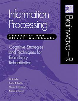Brainwave–R: Cognitive Strategies and Techniques for Brain Injury Rehabilitation - Information Processing