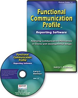 Functional Communication Profile–Revised (FCP-R) Reporting Software Larry Irwin Kleiman