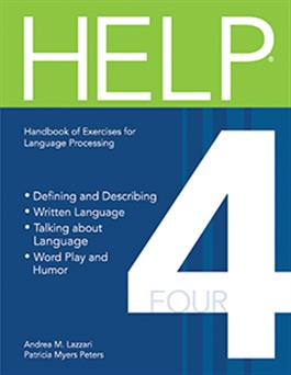 Handbook of Exercises for Language Processing HELP 4 Andrea M. Lazzari, Patricia M. Peters