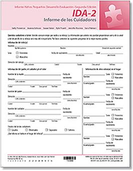 IDA-2 Parent Report Forms–Spanish (25) Sally Provence and Joanna Erikson and Susan Vater Saro Palmeri Kyle Pruett Jennifer Rosinia