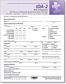 IDA-2 Record Forms–Spanish (25) Sally Provence and Joanna Erikson Susan Vater Saro Palmeri Kyle Pruett Jennifer Rosinia