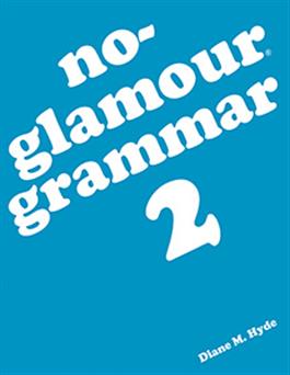 No-Glamour Grammar 2 Diane M. Hyde