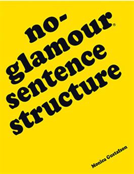No-Glamour Sentence Structure Monica Gustafson