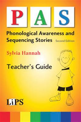 Phonological Awareness and Sequencing Stories (PAS) – Second Edition, Teacher's Guide Sylvia Hannah