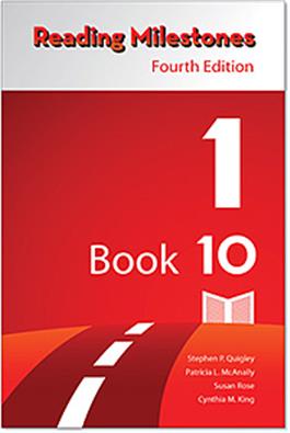 Reading Milestones–Fourth Edition, Level 1 (Red) Reader 10 Stephen P. Quigley, Patricia L. McAnally, Susan Rose, Cynthia M. King
