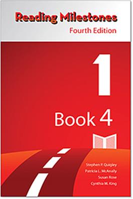Reading Milestones–Fourth Edition, Level 1 (Red) Reader 4 Stephen P. Quigley, Patricia L. McAnally, Susan Rose, Cynthia M. King