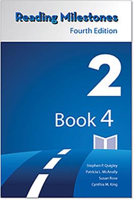Reading Milestones–Fourth Edition, Level 2 (Blue) Reader 4 Stephen P. Quigley, Patricia L. McAnally, Susan Rose, Cynthia M. King