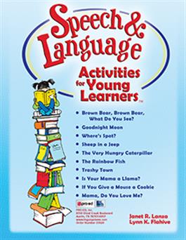 Speech & Language Activities for Young Learners Janet R. Lanza, Lynn K. Flahive