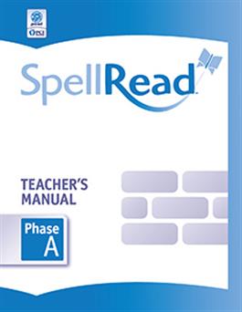 SpellRead Teacher's Manual - Phase A 