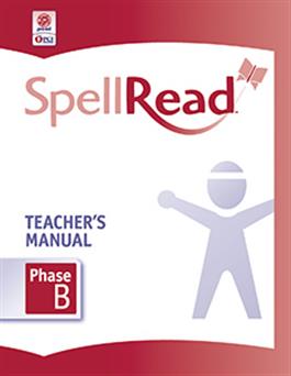 SpellRead Teacher's Manual - Phase B 