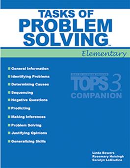 Tasks of Problem Solving: Elementary (TOPS-3:E Companion) Linda Bowers, Rosemary Huisingh, Carolyn LoGiudice