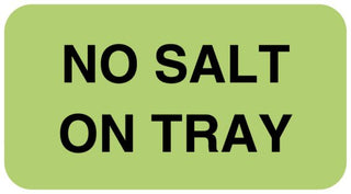 Medical Use Labels - NO SALT ON TRAY, Nutrition Communication Labels, 1-5/8" x 7/8"